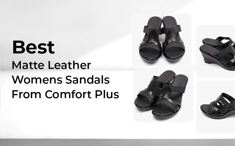 Best Matte Leather Women’s Sandals From Comfort Plus