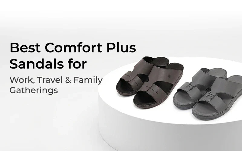Best Comfort Plus Sandals for Work, Travel & Family Gatherings